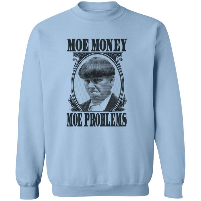 Three Stooges Moe Money Moe Problems Crewneck Pullover Sweatshirt